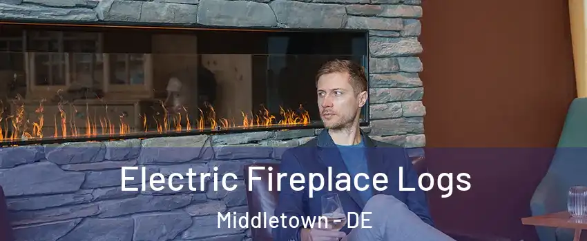  Electric Fireplace Logs Middletown - DE