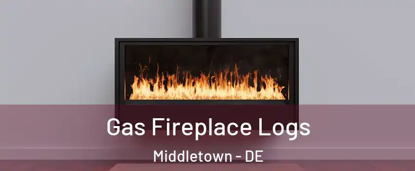  Gas Fireplace Logs Middletown - DE