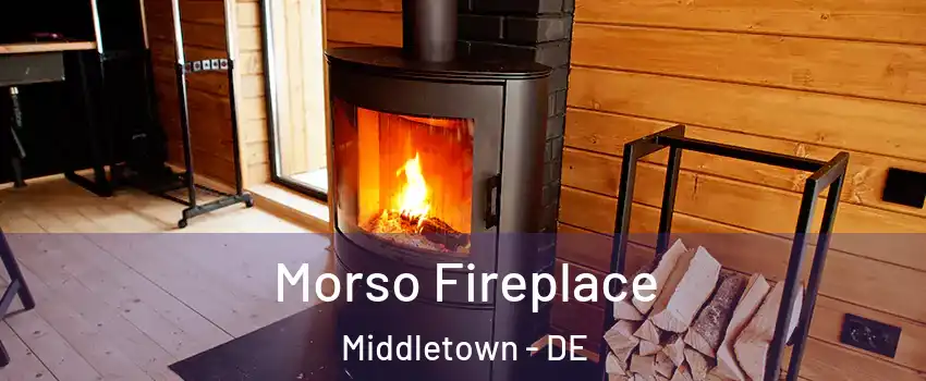 Morso Fireplace Middletown - DE